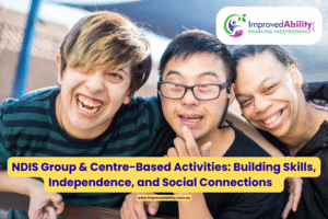 Participants engaging in NDIS group and centre-based activities to build skills and social connections