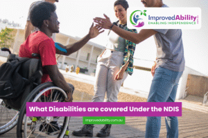NDIS disability coverage guide explaining eligible conditions and supports.